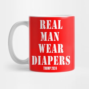 real man wear diapers blck and white Mug